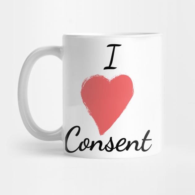 I Love Consent Pro-Feminist Sexual Consent Shirt by FeministShirts